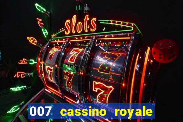 007 cassino royale download dublado 4shared